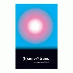 (h)amor 6 trans Oferta De Temporada