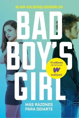 ¡Más razones para odiarte! "(Bad Boy‘s Girl - 2)" Económico