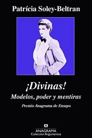 ¡Divinas! "Modelos, poder y mentiras" Promoción