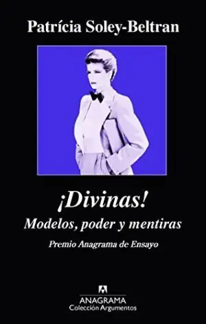 ¡Divinas! "Modelos, poder y mentiras" Promoción