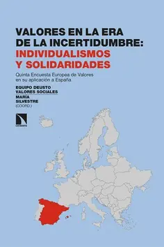 Valores en la era de la incertidumbre individualismos y solidaridades Stock Limitado