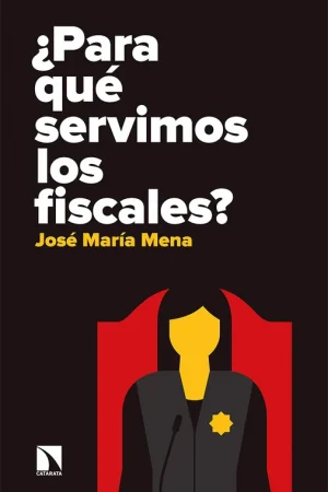 ¿Para qué servimos los fiscales? Ordena Ya