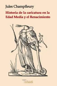 Venta Final Historia de la caricatura en la Edad Media y el Renacimiento