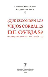 ¿Qué esconden los viejos corrales de Ovejas? Imprescindible (Must-Have)