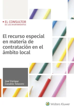Alta Calidad El recurso especial en materia de contratación en el ámbito local