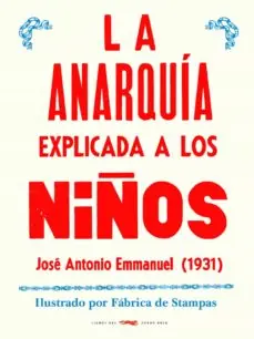 A Buen Precio La anarquía explicada a los niños