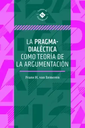 Últimas Unidades La pragma-dialéctica como teoría de la argumentación