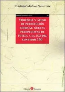 A Buen Precio Violencia y acoso de persecución sindical