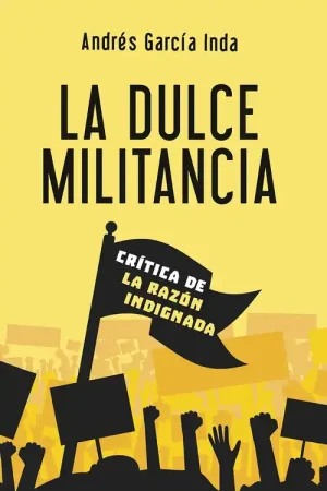 Barato La dulce militancia