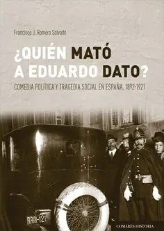 ¿Quién mató a Eduardo Dato? Imprescindible (Must-Have)