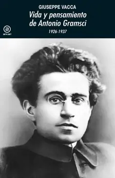 Vida y pensamiento de Antonio Gramsci Precio Bajo