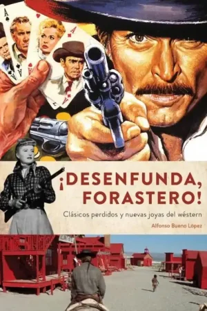 ¡Desenfunda, forastero! Compra Ahora