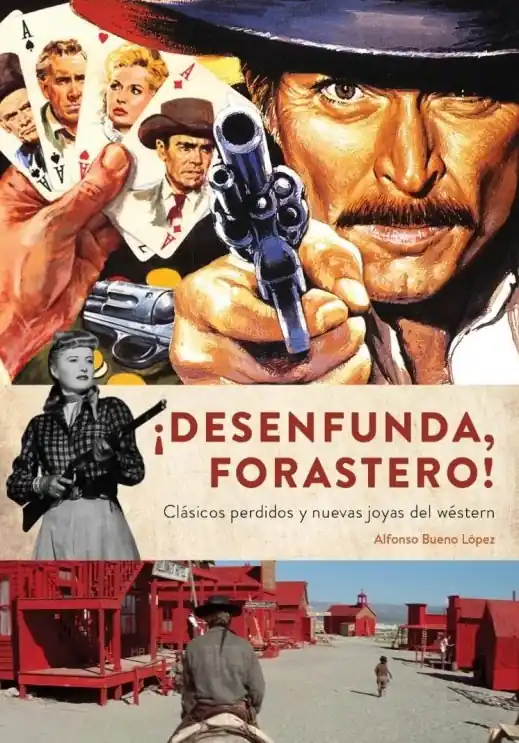 ¡Desenfunda, forastero! Compra Ahora
