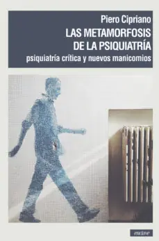 A Buen Precio Las metamorfosis de la Psiquiatría