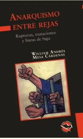 Anarquismo entre rejas Más Vendido